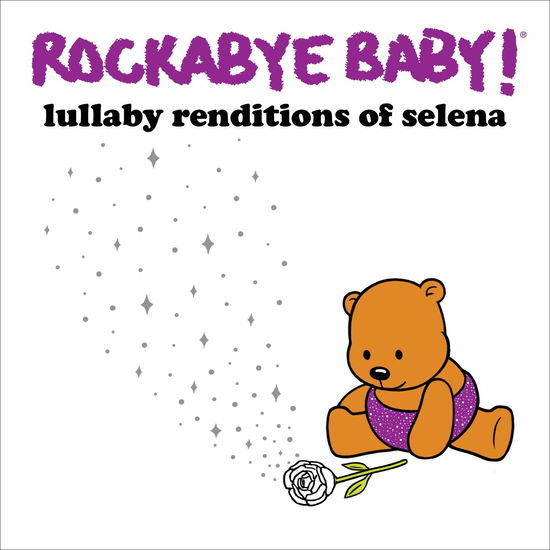 Rockabye Baby! · Lullaby Renditions of Selena (CD) (2019)