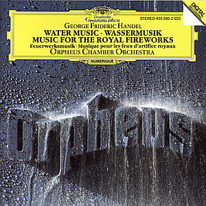 Water Music - Handel / Orpheus Chamber Orchestra - Muzyka - DEUTSCHE GRAMMOPHON - 0028943539029 - 13 października 1992