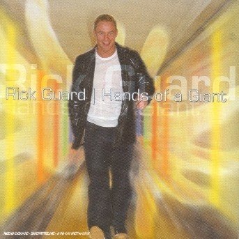 Rick Guard · Hands Of A Giant (CD) (2009)