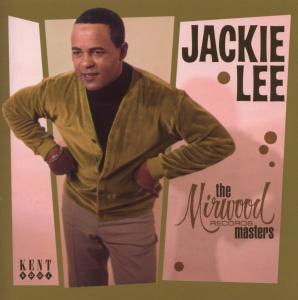 Cover for Jackie Lee · The Mirwood Records Masters (CD) (2009)