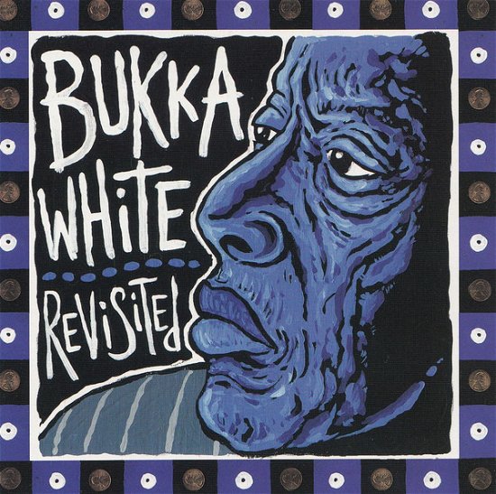 Cover for Bukka White · Revisited (CD)
