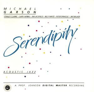 Serendipity - Garson, Michael & Stanley - Musiikki - REFERENCE - 0030911102029 - torstai 25. huhtikuuta 2013