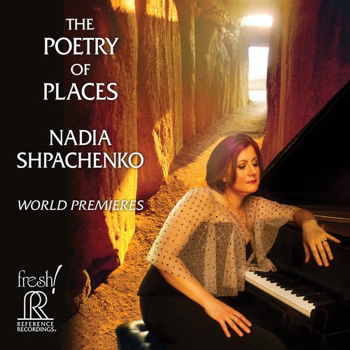 Cover for Nadia Shpachenko · Nadia Shpachenko: The Poetry Of Places (CD) (2019)