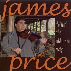 Cover for James Price · Fiddlin' The Old-Time Way (CD) (1990)