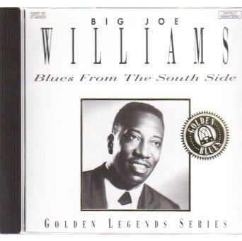 Blues From The South Side - Big Joe Williams - Música - GOLDEN BLUES - 0036244932029 - 17 de septiembre de 2008