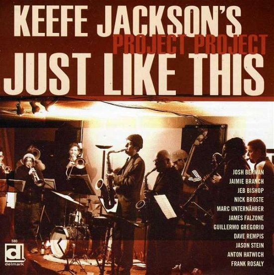 Cover for Keefe -Project- Jackson · Just Like This (CD) (2007)