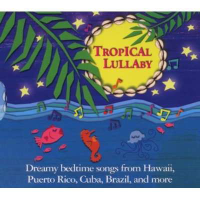 Tropical Lullaby - V.a.(ellipsis Arts) - Music -  - 0052296454029 - September 28, 2004