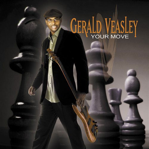 Cover for Gerald Veasley · Your Move (CD) (2008)