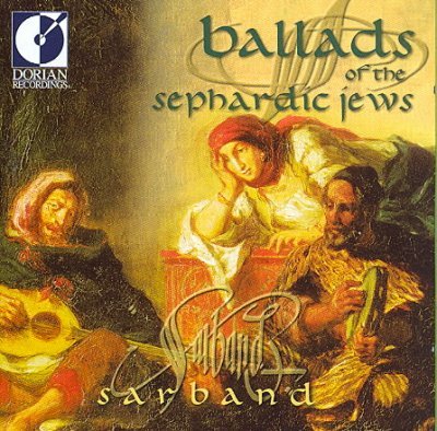 Cover for Sarband · Ballads Of The Sephardic Jews (CD) (2010)