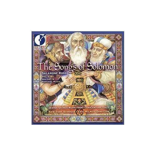 Songs of Solomon: Jewish Sacred Music 17th Ctry 2 - Rossi / New York Baroque / Milnes - Música - Dorian Recordings - 0053479322029 - 6 de março de 2001