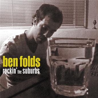 Cover for Ben Folds · Rockin' the Suburbs (CD) (1990)