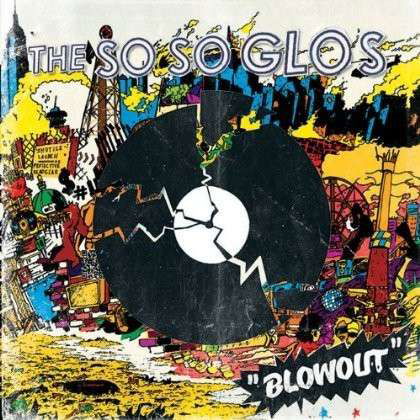 Cover for So So Glos · Blowout (CD) (2013)