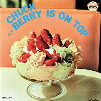 Cover for Chuck Berry · Is On Top (CD) (2013)