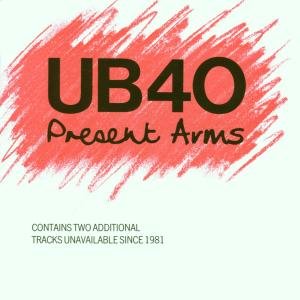 Cover for Ub 40 · Present Arms (CD) (2005)