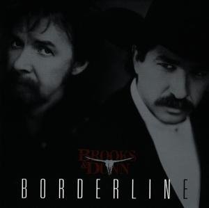 Borderline - Brooks & Dunn - Musiikki - HITSOUND - 0078221881029 - perjantai 14. kesäkuuta 2019