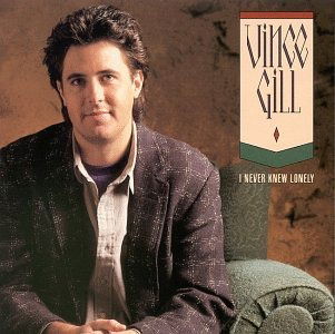 I Never Knew Lonely - Vince Gill - Muziek -  - 0078636113029 - 