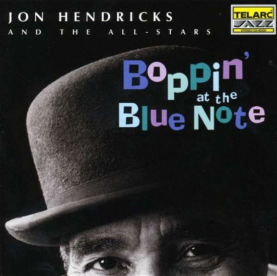 Cover for Hendricks Jon and the All - Stars · Boppin at the Blue Note (CD) (1995)