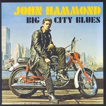 Cover for John Hammond · Big City Blues (CD) (2004)