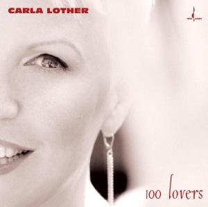 100 Lovers - Carla Lother - Music - CHESKY - 0090368025029 - February 24, 2004
