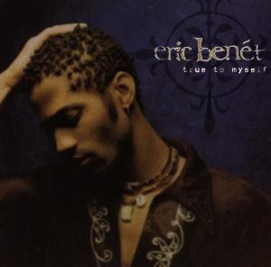 Eric Benet-true to Myself - Eric Benet - Musik - Warner - 0093624627029 - 2. Juni 2017