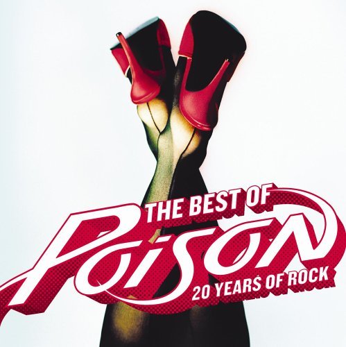 Cover for Poison · Best Of: 20 Years of Rock (CD) (2006)