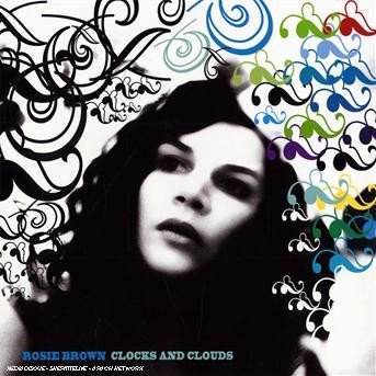 Cover for Rosie Brown · Clocks and Clouds (CD)