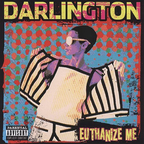 Cover for Darlington · Euthanize Me (CD) (2004)