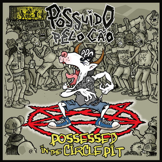 Cover for Possuido Pelo Cao · Possessed in the Circle Pit (LP) (2024)