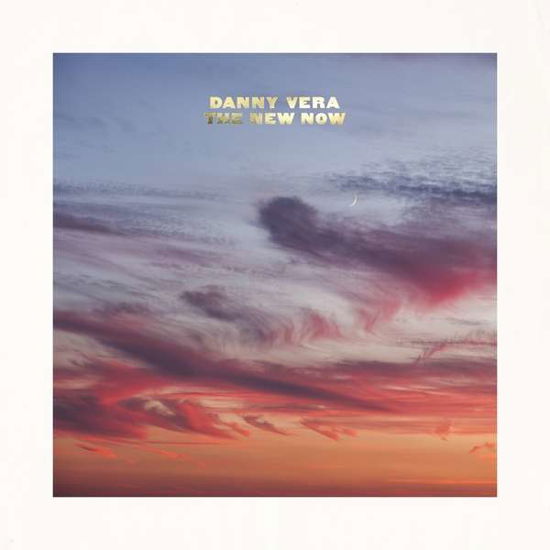 The New Now - Danny Vera - Music -  - 0194398759029 - April 23, 2021