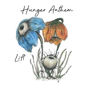 Cover for Hunger Anthem · Lift (LP) (2024)