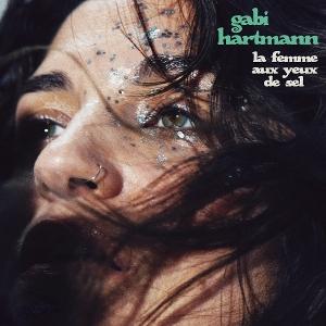 Cover for Gabi Hartmann · La femme aux yeux de sel (CD) (2025)