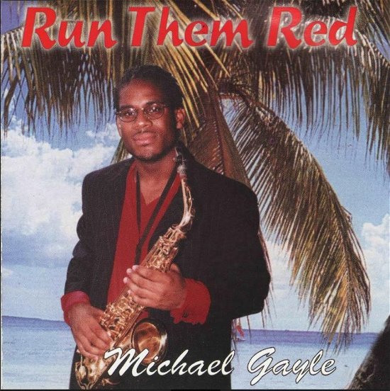 Cover for Michael Gayle · Watch The Ride (CD) (2022)