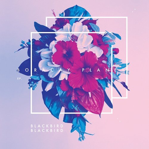 Cover for Blackbird Blackbird · Boracay Planet (CD) (2013)