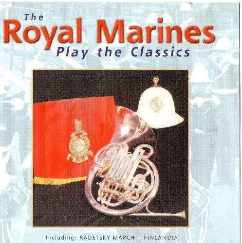 Cover for Royal Marines · Plays Classics (CD) (2018)
