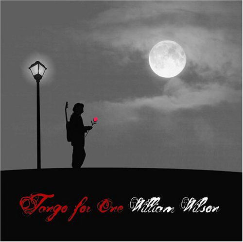 Cover for William Wilson · Tango for One (CD) (2007)