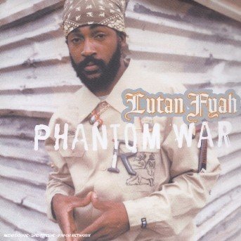 Cover for Lutan Fyah · Phantom War (CD) (2006)