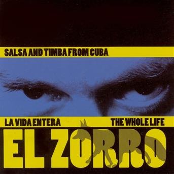 Vida Entera - Zorro - Musikk - Bembe Records - 0602303203029 - 21. oktober 2003