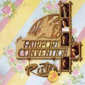 Cover for Fairport Convention · Rosie -remast / Bonus Tr- (CD) [Remastered edition] (2010)