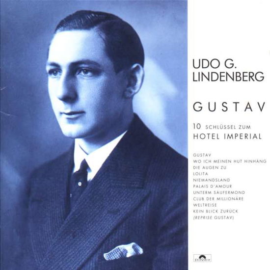 Gustav - Udo Lindenberg - Musique - POLYDOR - 0602567359029 - 14 septembre 2018