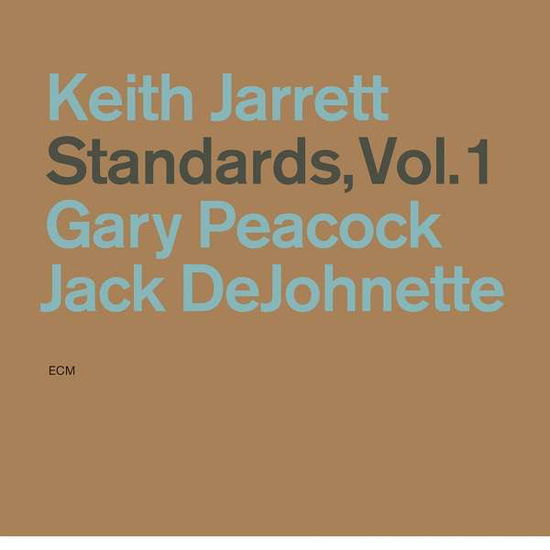 Standards Vol.1 - Keith Jarrett / Gary Peacock / Jack Dejohnette - Musique - ECM - 0602567432029 - 18 janvier 2019