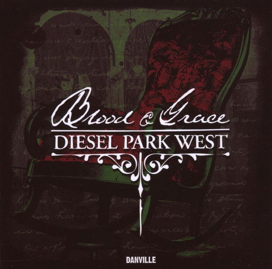 Cover for Diesel Park West · Blood &amp; Grace (CD) (2008)