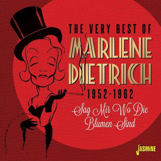 Very Best of Marlene Dietrich 1952-1962 Sag Mir Wo - Marlene Dietrich - Musique - JASMINE - 0604988264029 - 22 janvier 2021