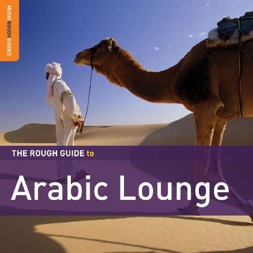 Cover for Aa.vv. · The Rough Guide to Arabic Lounge (CD) [Special edition] (2010)