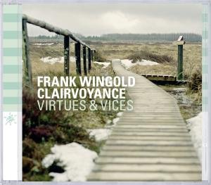 Virtues & Vices - Frank -Clairvoyance- Wingold - Musik - DOUBLE MOON - 0608917110029 - 27. Oktober 2011