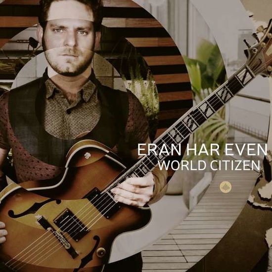 Cover for Eran Har Even · World Citizen (CD) (2020)