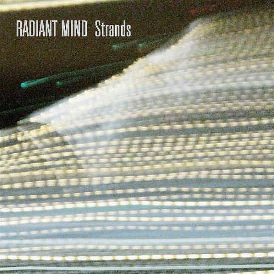 Cover for Radiant Mind · Strands (CD) (2019)