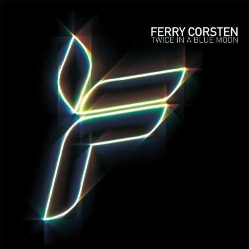 Cover for Ferry Corsten · Twice in a Blue Moon (CD) [Bonus Tracks edition] (2009)