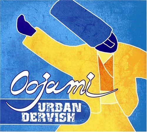 Oojami · Urban Dervish (CD) [Digipak] (2005)