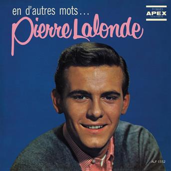 Cover for Pierre Lalonde · En D'autres Mots (CD) (2009)