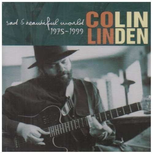 Cover for Colin Linden · Colin Linden - Sad &amp; Beautiful World (CD) (2017)